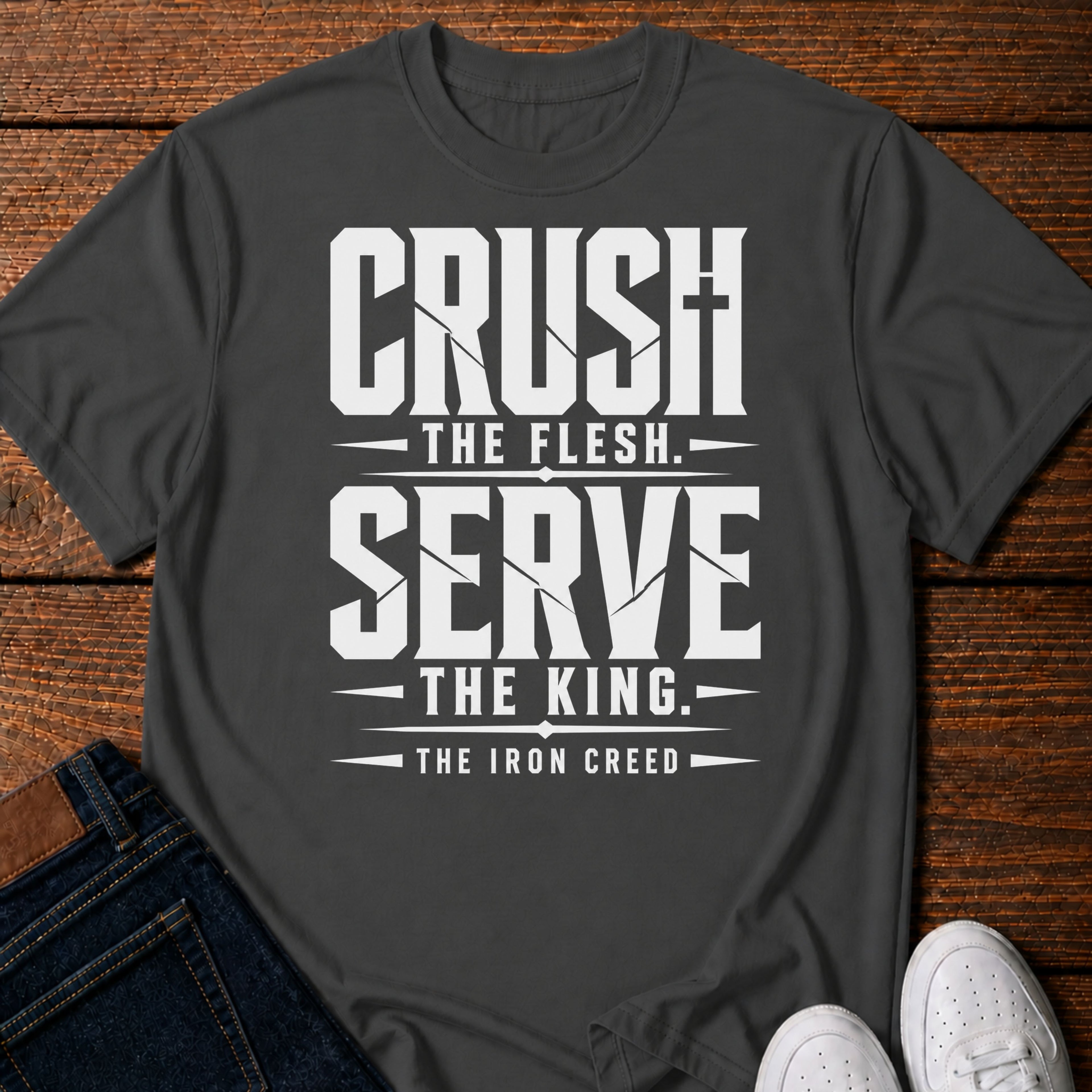 Crush the Flesh. Serve the King. T-Shirt