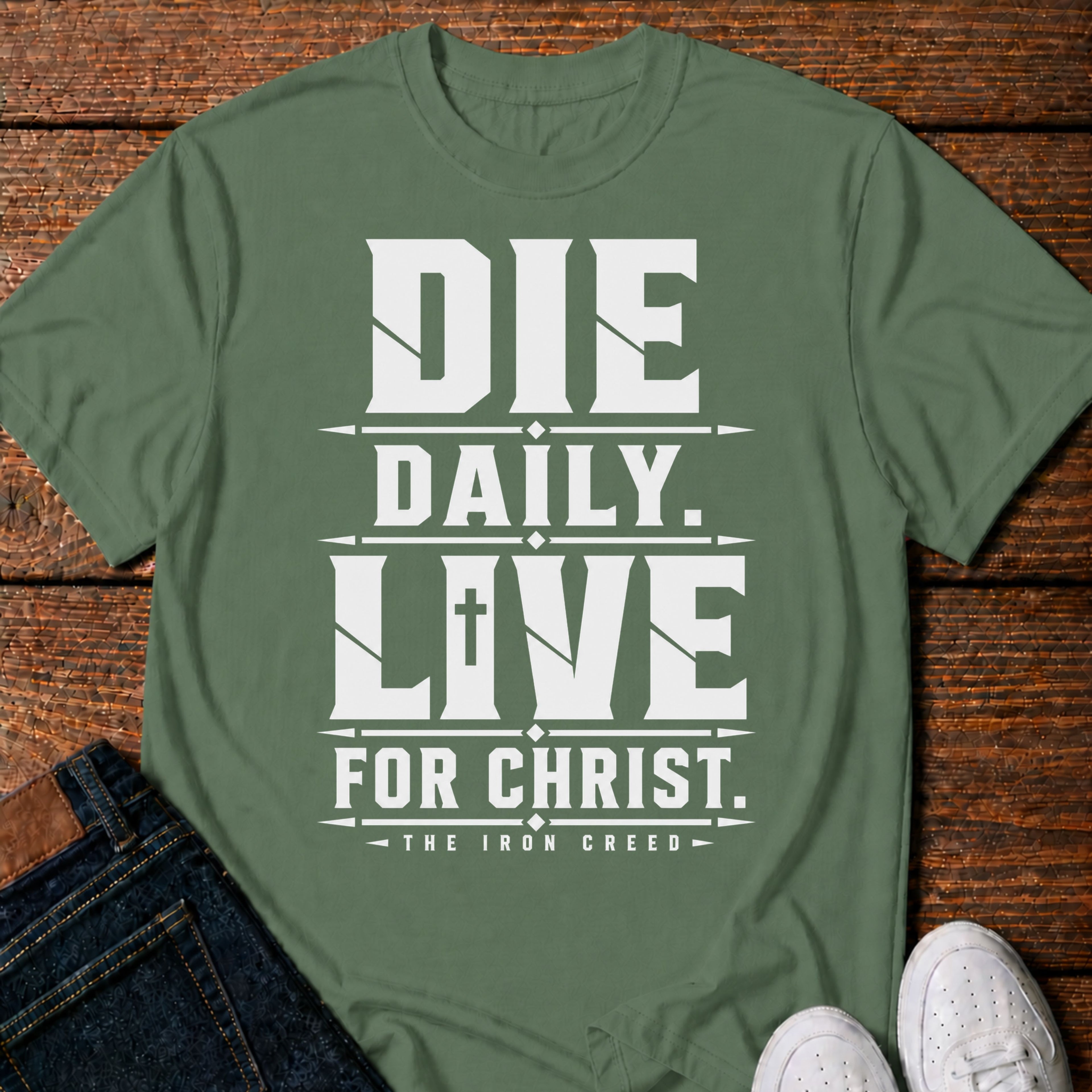 Die Daily. Live for Christ. T-Shirt