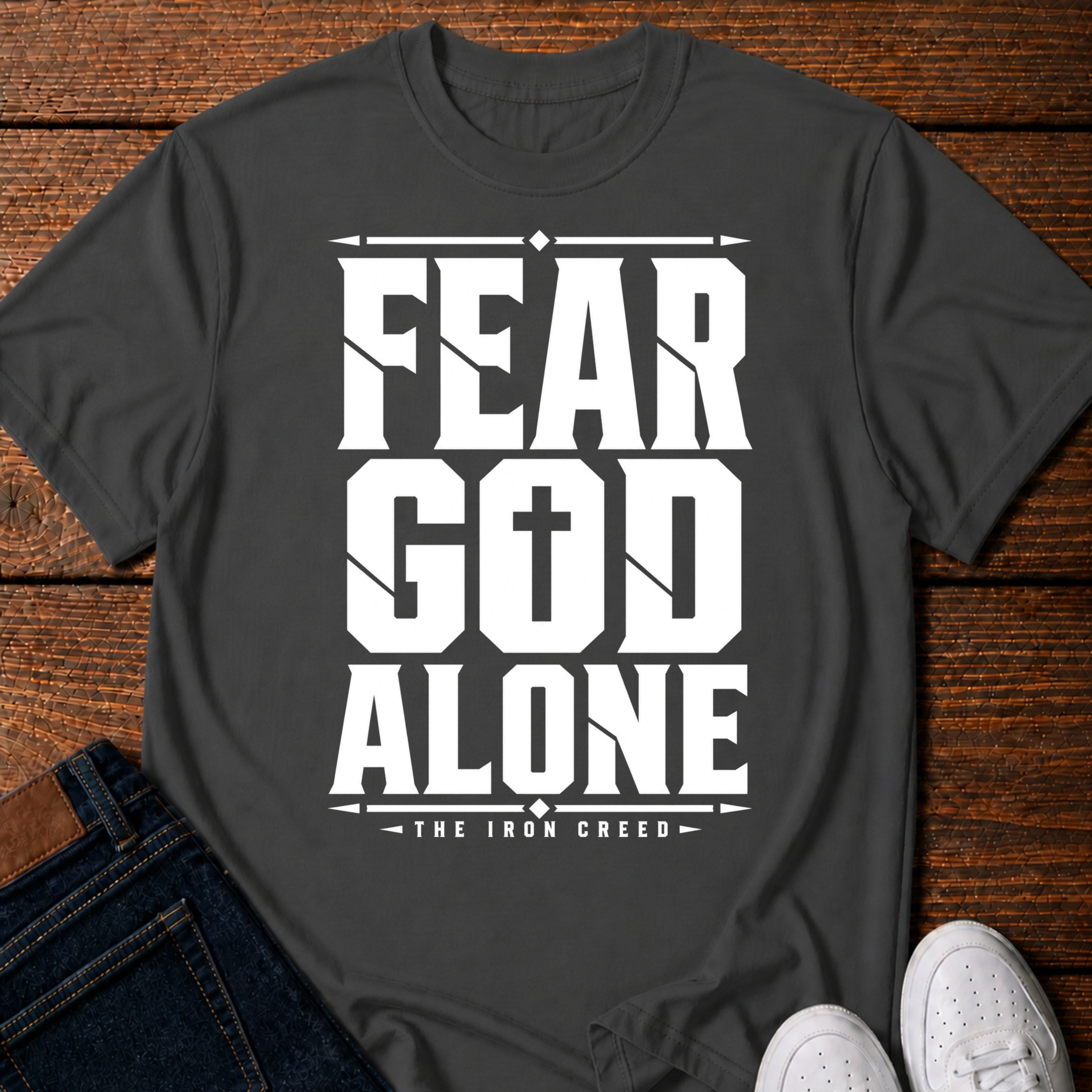 Fear God Alone. T-Shirt