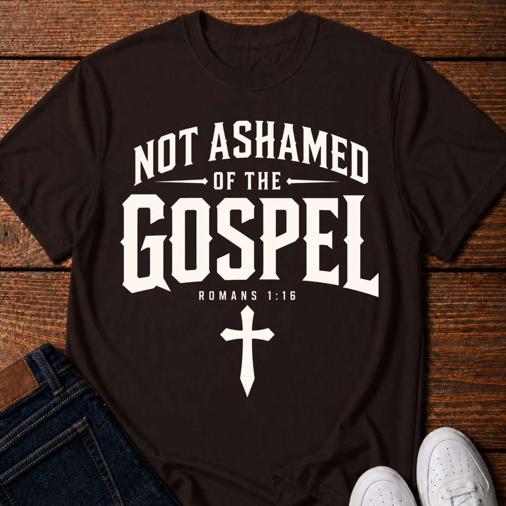 Not Ashamed Of The Gospel - T-Shirt