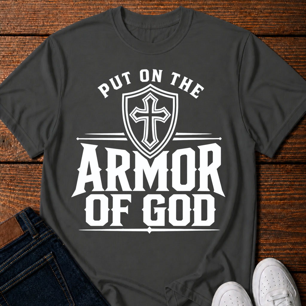 Put On The Armor Of God T-Shirt