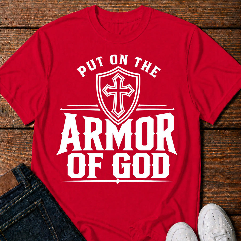 Put On The Armor Of God T-Shirt