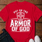 Put On The Armor Of God T-Shirt