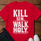 KILL SIN WALK HOLY T-Shirt