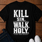 KILL SIN WALK HOLY T-Shirt